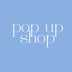 POPUP SHOP + CUSTOM ORDER